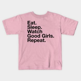 Watch Good Girls Kids T-Shirt